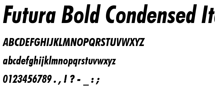 Futura Bold Condensed Italic BT font