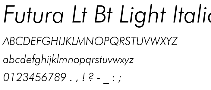 Futura Lt BT Light Italic font