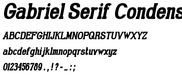 Gabriel Serif Condensed Bold Italic font