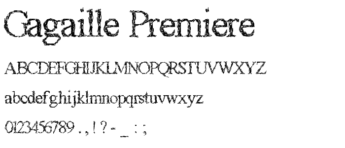 Gagaille premiere font