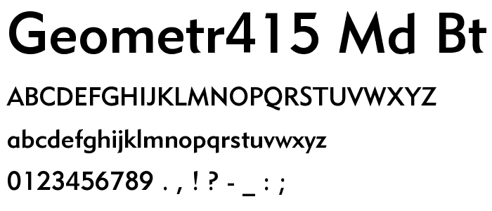 Geometr415 Md BT Medium font