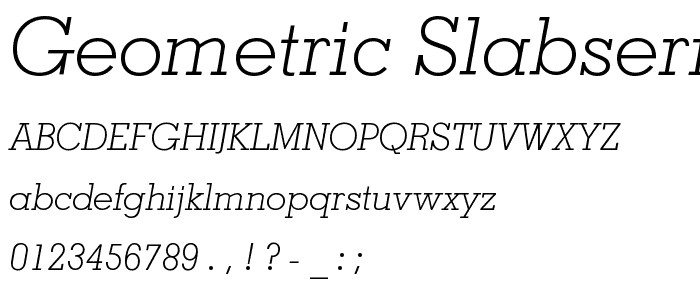 Geometric Slabserif 703 Light Italic BT font