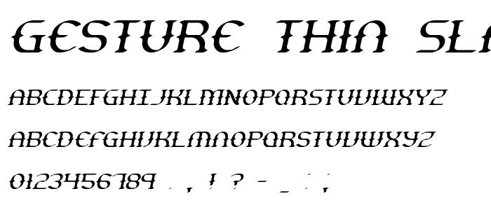 Gesture Thin Slant BRK font