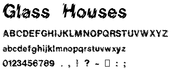 Glass Houses font