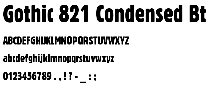 Gothic 821 Condensed BT font