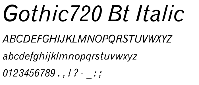 Gothic720 BT Italic font