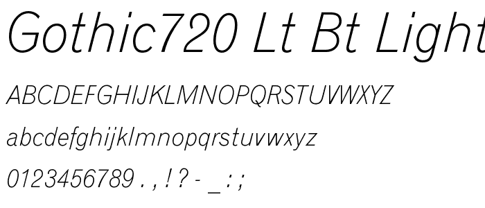 Gothic720 Lt BT Light Italic font