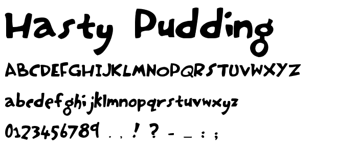 Hasty Pudding font