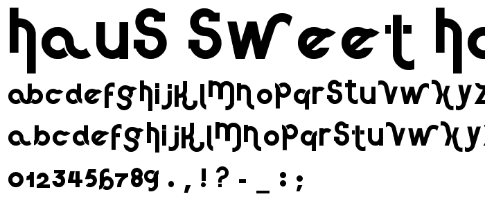 Haus Sweet Haus font