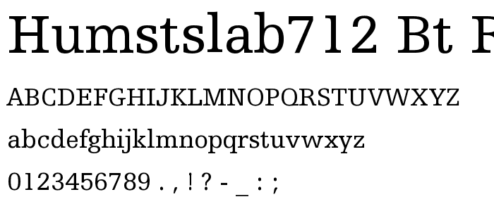 HumstSlab712 BT Roman font