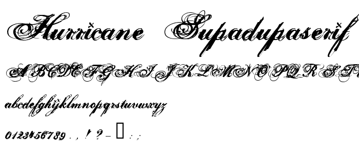 Hurricane  SupaDupaSerif font