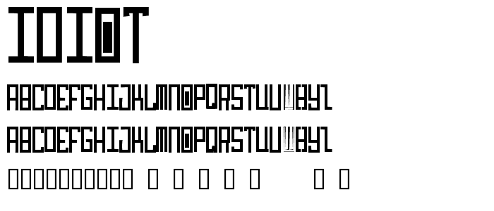 Idiot font