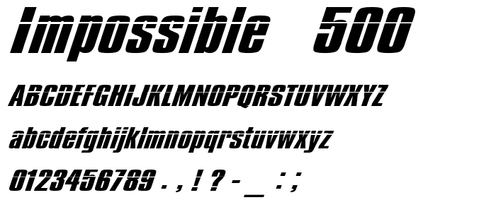 Impossible - 500 font