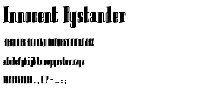 Innocent bystander font