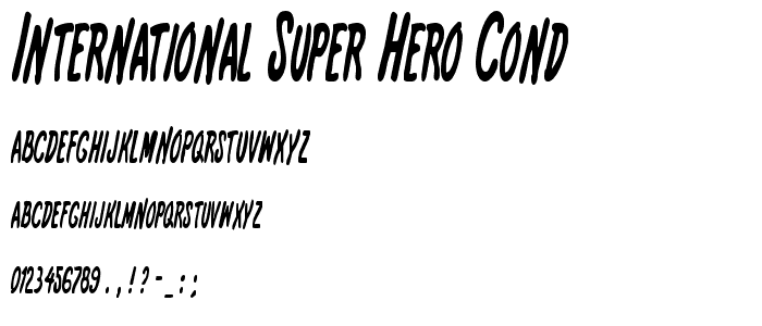 International Super Hero Cond font