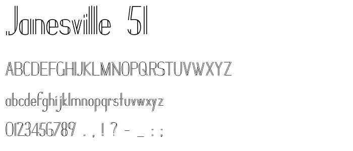 Janesville 51 font