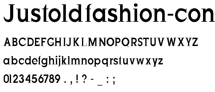 JustOldFashion-Condensed font