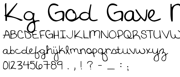 KG God Gave Me You font