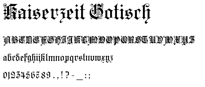 Kaiserzeit Gotisch font