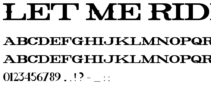 Let Me Ride font