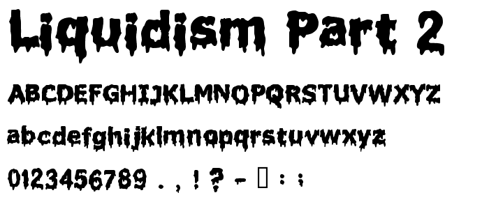 Liquidism part 2 font