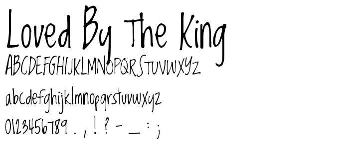 Loved by the King font