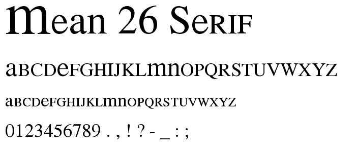 MEAN 26 Serif font