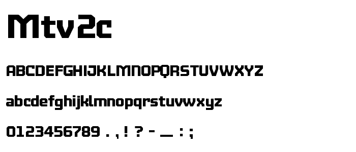 MTV2C font