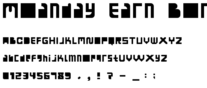 Moanday earn Bored Regular font