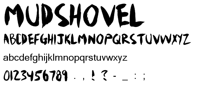 Mudshovel font