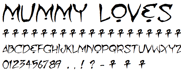 Mummy Loves You font