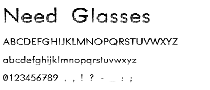 Need Glasses ? font