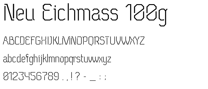 Neu Eichmass 100g font