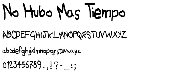 No hubo mas Tiempo font