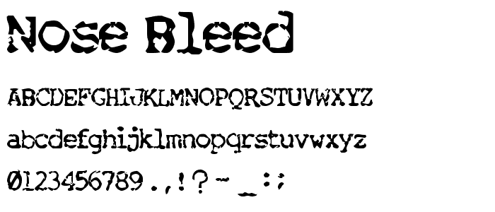 Nose Bleed font