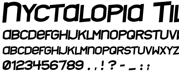 Nyctalopia tilt font