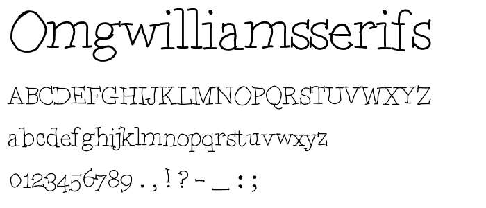 OMGWilliamsSerifs font