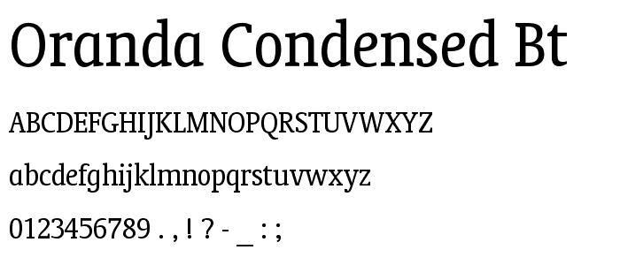 Oranda Condensed BT font