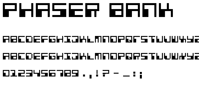 Phaser Bank font