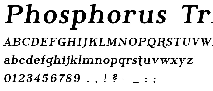 Phosphorus Tribromide font