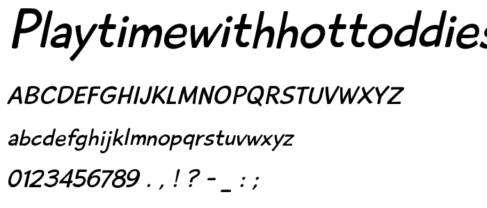 PlaytimeWithHotToddiesOblique font