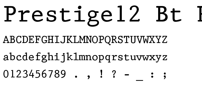 Prestige12 BT Roman font