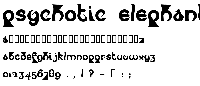 Psychotic Elephant   Text font