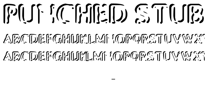 Punched Stub font