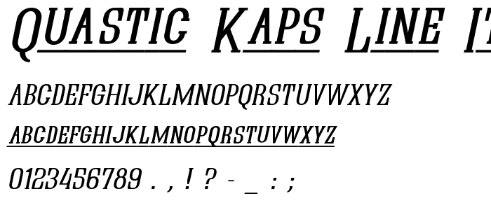 Quastic Kaps Line Italic font