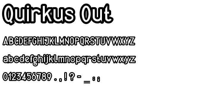 Quirkus Out font