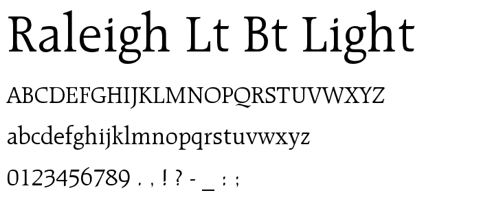 Raleigh Lt BT Light font