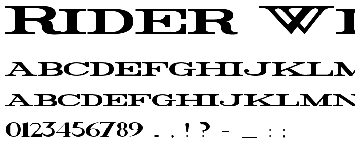 Rider Widest Ultra-expanded Bold font