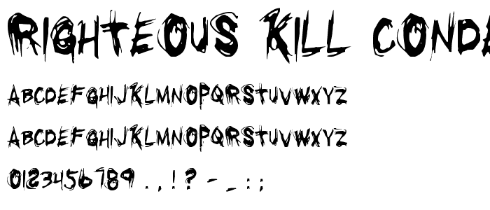 Righteous Kill Condensed font