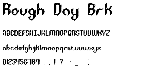 Rough Day BRK font